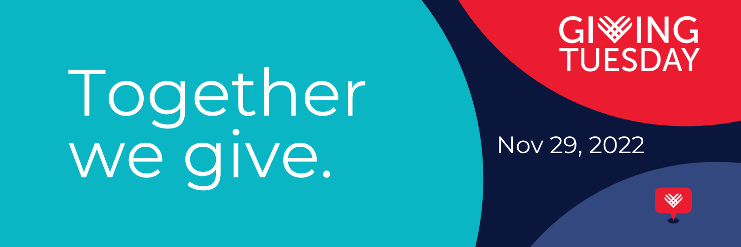 Together we give. Giving Tuesday November 29, 2022